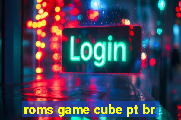 roms game cube pt br